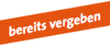 Bereits vergeben