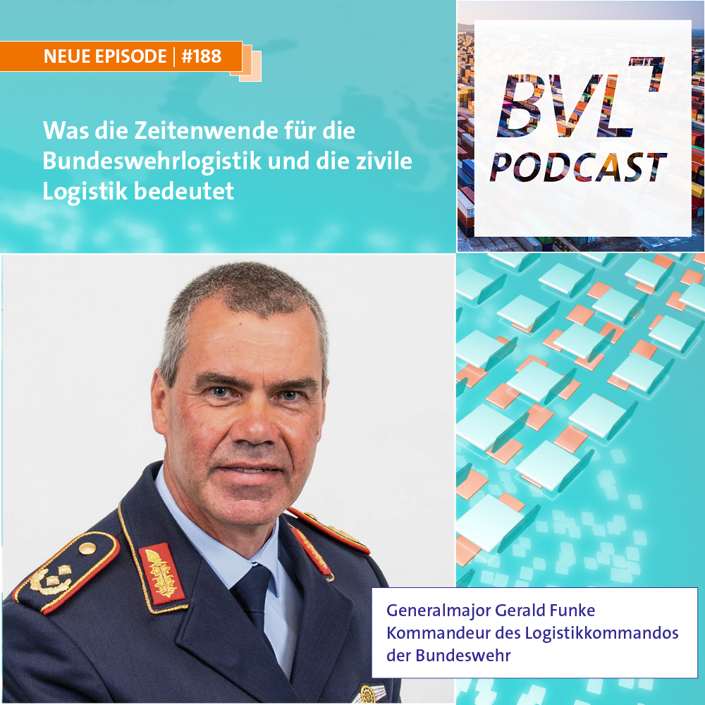 #188: Was die Zeitenwende für die Bundeswehrlogistik und die zivile Logistik bedeutet
