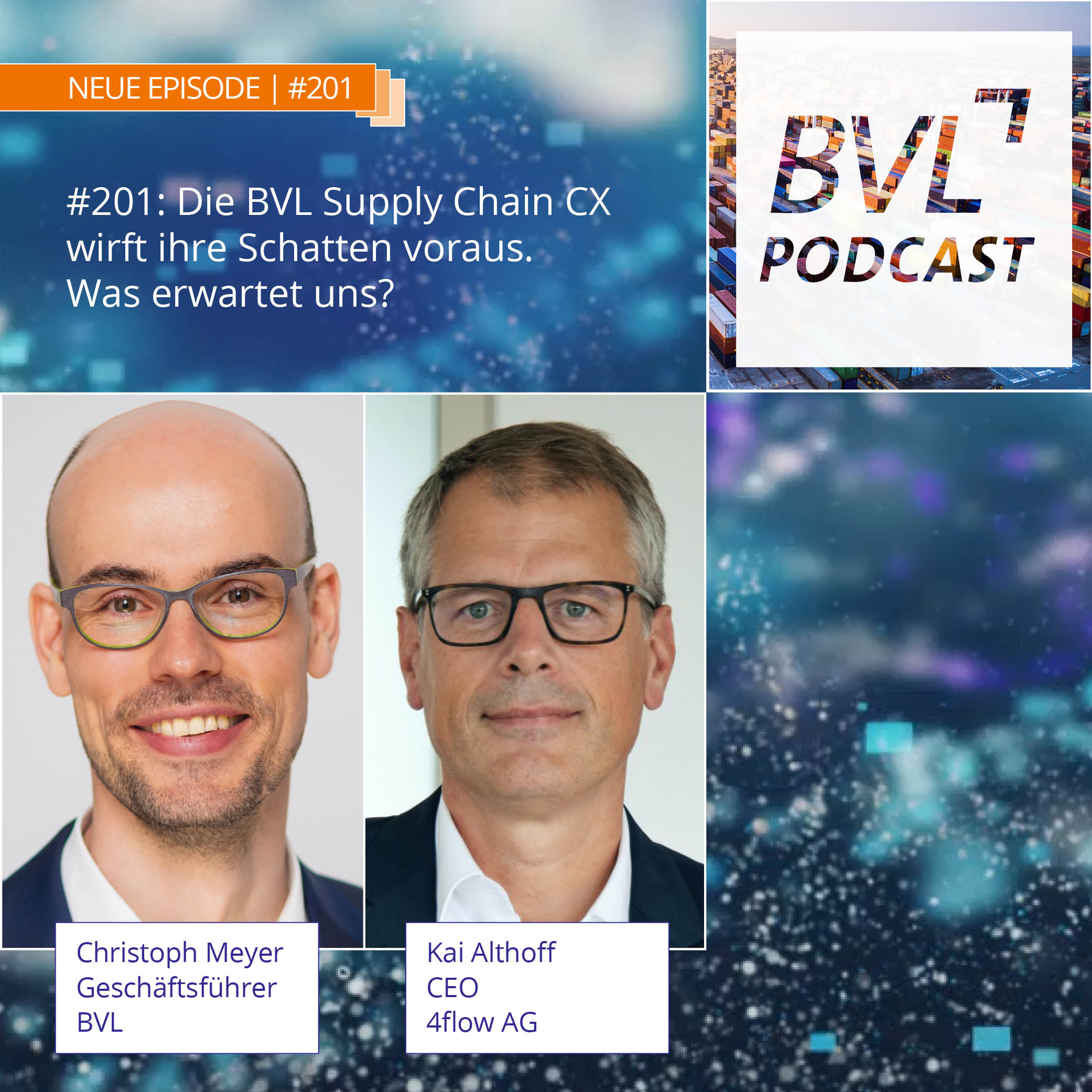 #201: Die BVL Supply Chain CX wirft ihre Schatten voraus. Was erwartet uns?